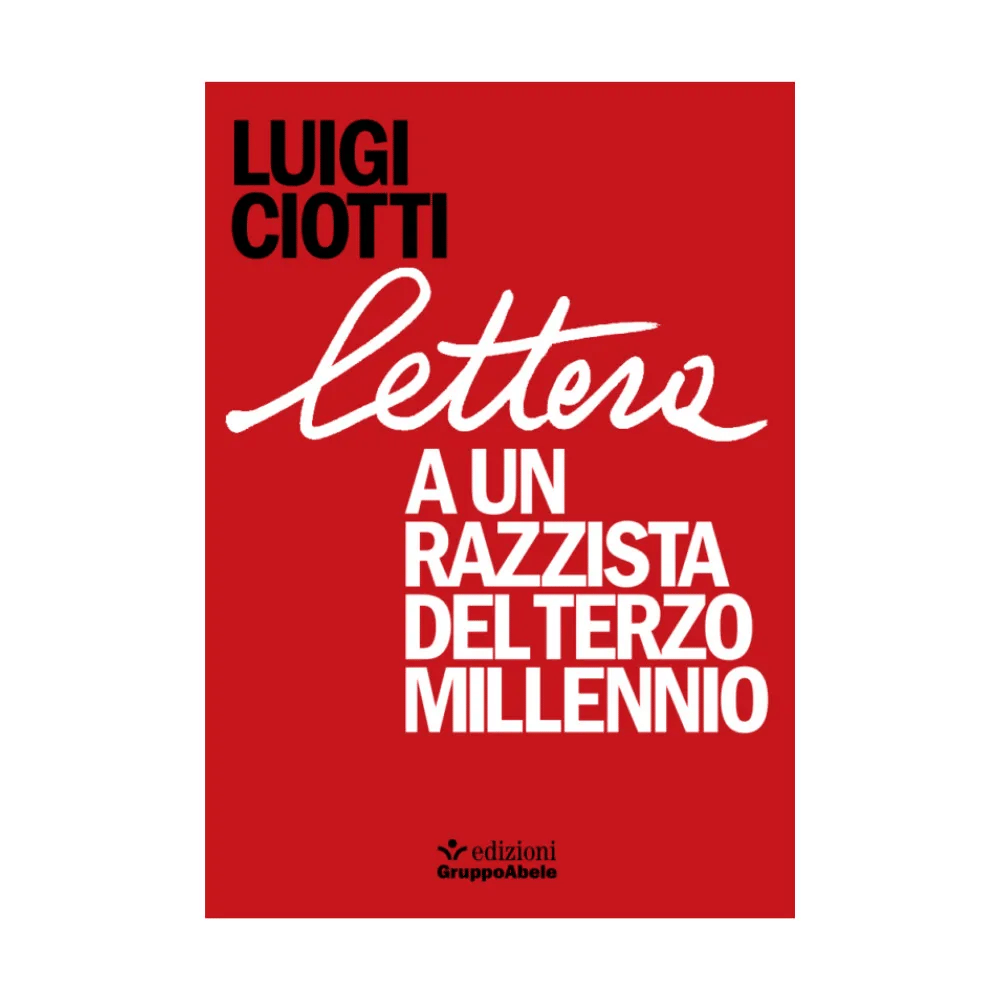 Lettera a un Razzista del Terzo Millennio